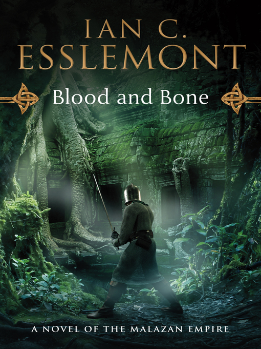 Title details for Blood and Bone by Ian C. Esslemont - Available